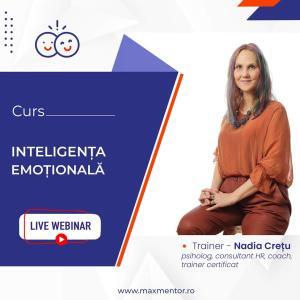 Curs Inteligenta Emotionala - Nadia Cretu - Max Mentor